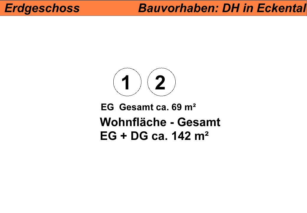 Grafik mit den Zahlen 1 und 2; Text erklärt Wohnfläche und Bauvorhaben in Erdgeschoss.